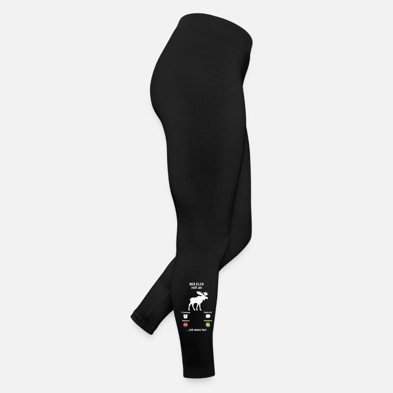 The moose is calling - I have to go - saying Women’s Jersey Leggings