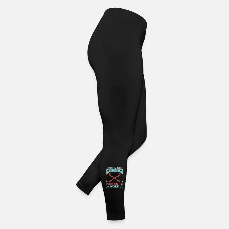 Born to hunt, forced to work Women’s Jersey Leggings