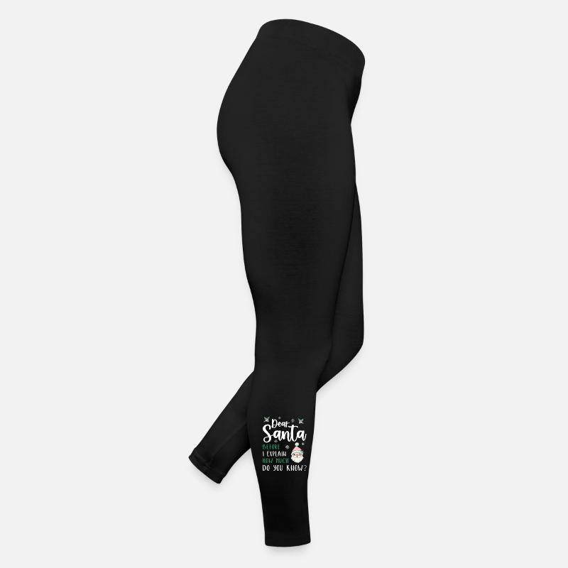 Cher Père Noël, avant que je vous explique, Que savez-vous ? Legging en jersey Femme
