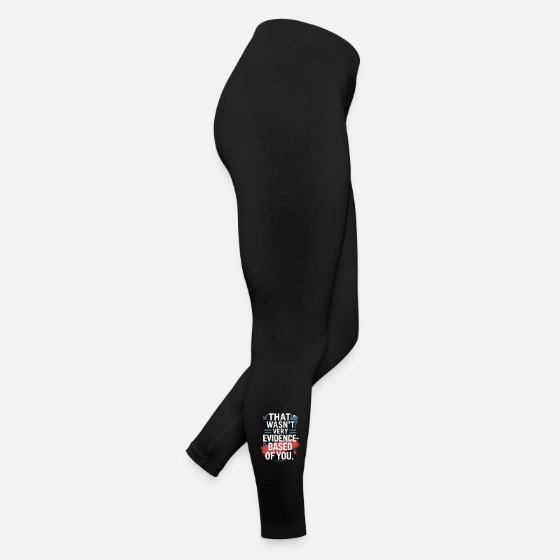 That Wasn't Evidence-Based Medicine Lab Nerd Doctor Women’s Jersey Leggings
