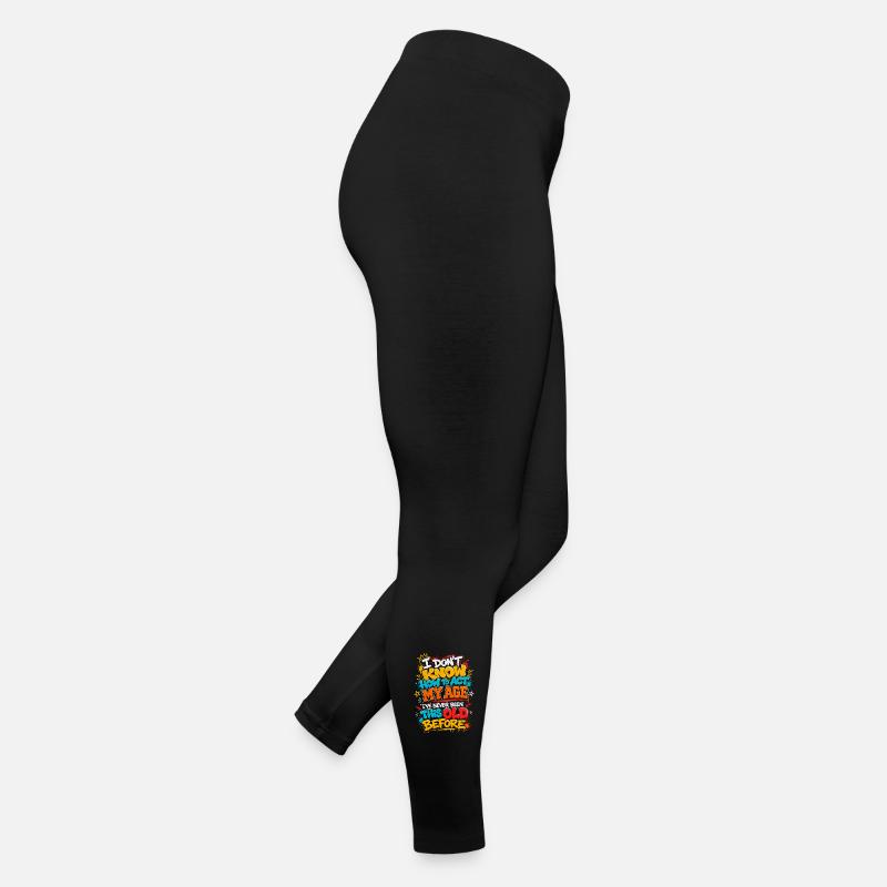 I don't know how old I am Women’s Jersey Leggings