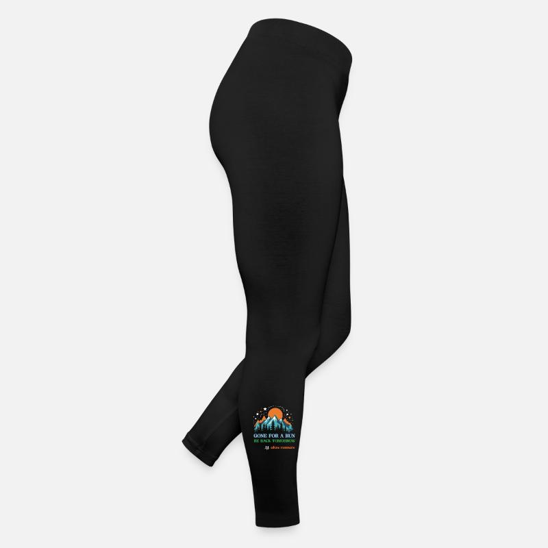 Gone For a Run - Be Back Tomorrow - Ultra Runners Women’s Jersey Leggings