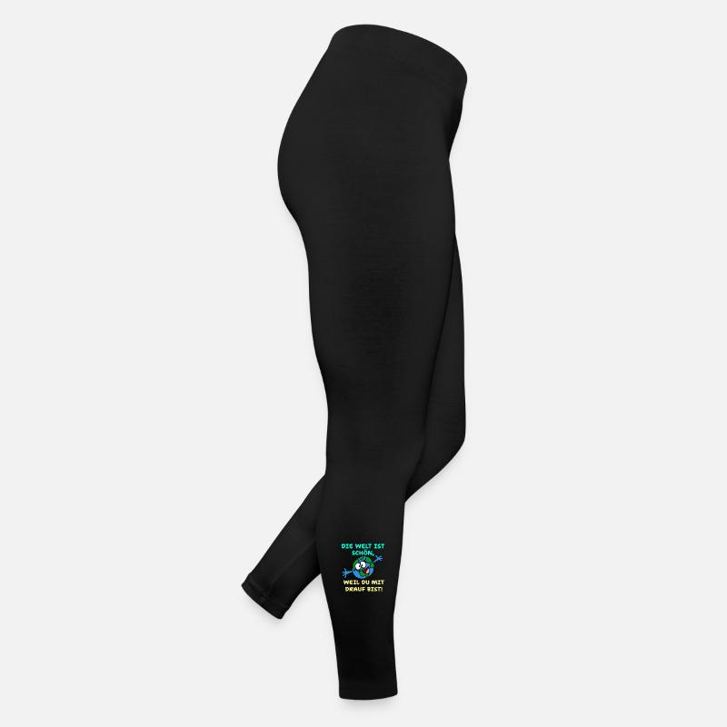 Die Welt ist schön, weil du mit drauf bist Frauen Jersey Leggings