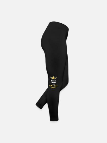 “Keep Calm and Follow Your Heart” - Motivant - Legging en jersey Femme - noir - Droite