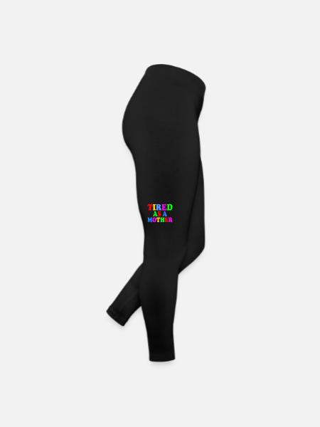 Tired as a mother - Legging en jersey Femme - noir - Droite