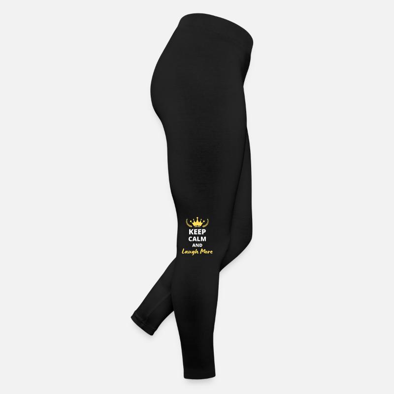 Bleiben Sie ruhig und lachen Sie mehr Frauen Jersey Leggings
