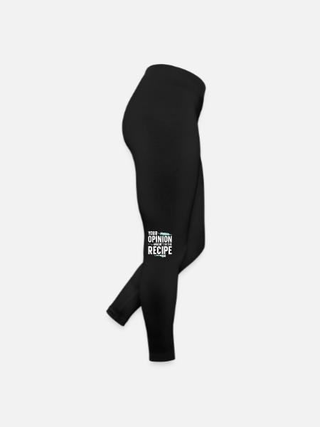 Your Opinion Was Not In the Recipe | Baker Shirt - Women’s Jersey Leggings - black - Right