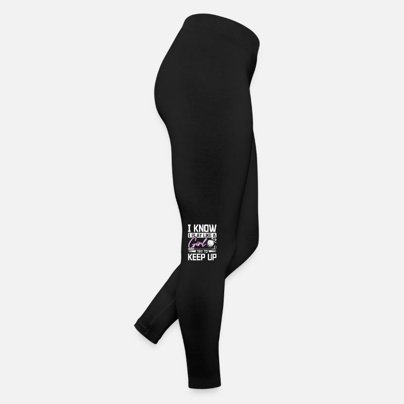I know I play golf like a girl try to keep up Frauen Jersey Leggings