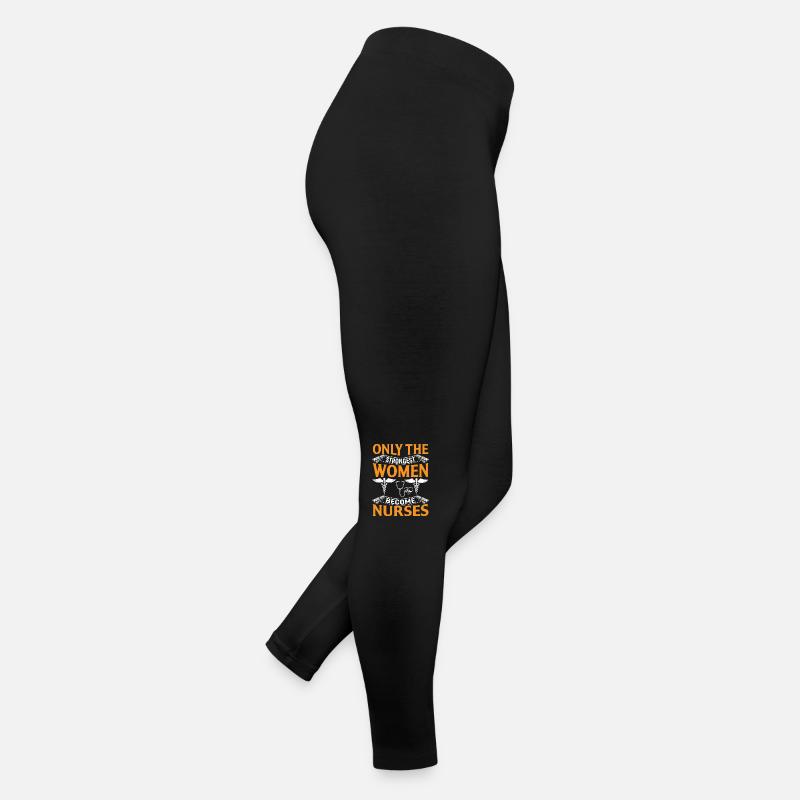 Seules les femmes les plus fortes deviennent infirmières Legging en jersey Femme