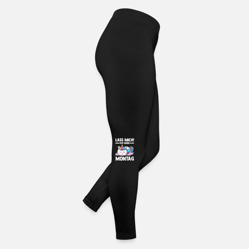Einhorn Lass Mich Ich Habe Montag Frauen Jersey Leggings