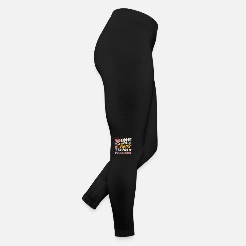 Some call it chaos, we call it preschool Women’s Jersey Leggings