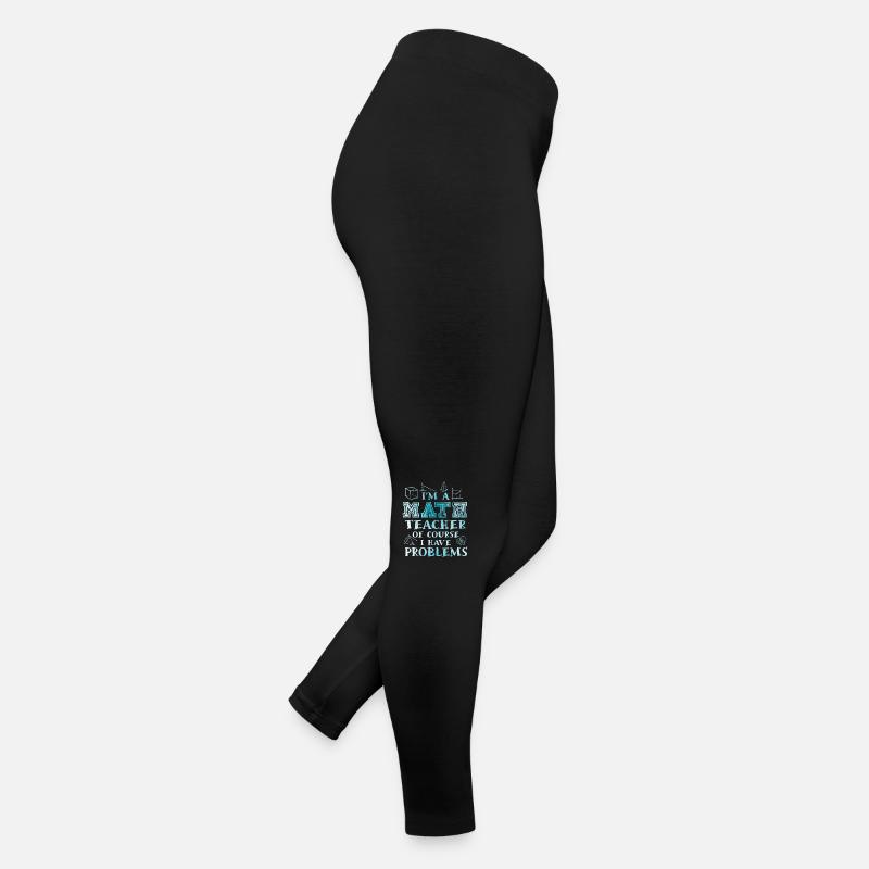 Ich bin ein Mathelehrer Natürlich habe ich Frauen Jersey Leggings