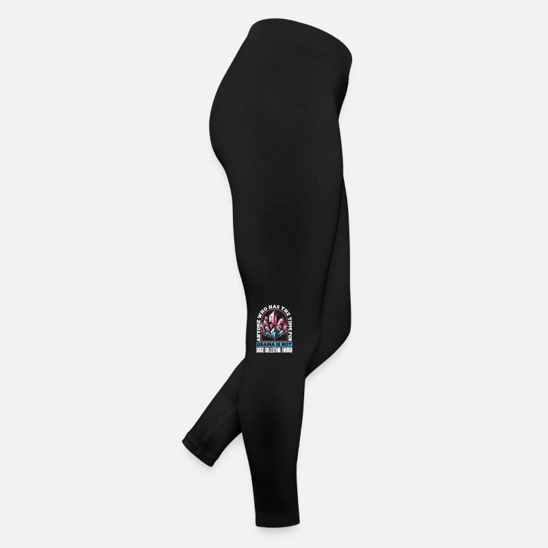 Geologist Anyone Who Has The Time Rockhounding Frauen Jersey Leggings