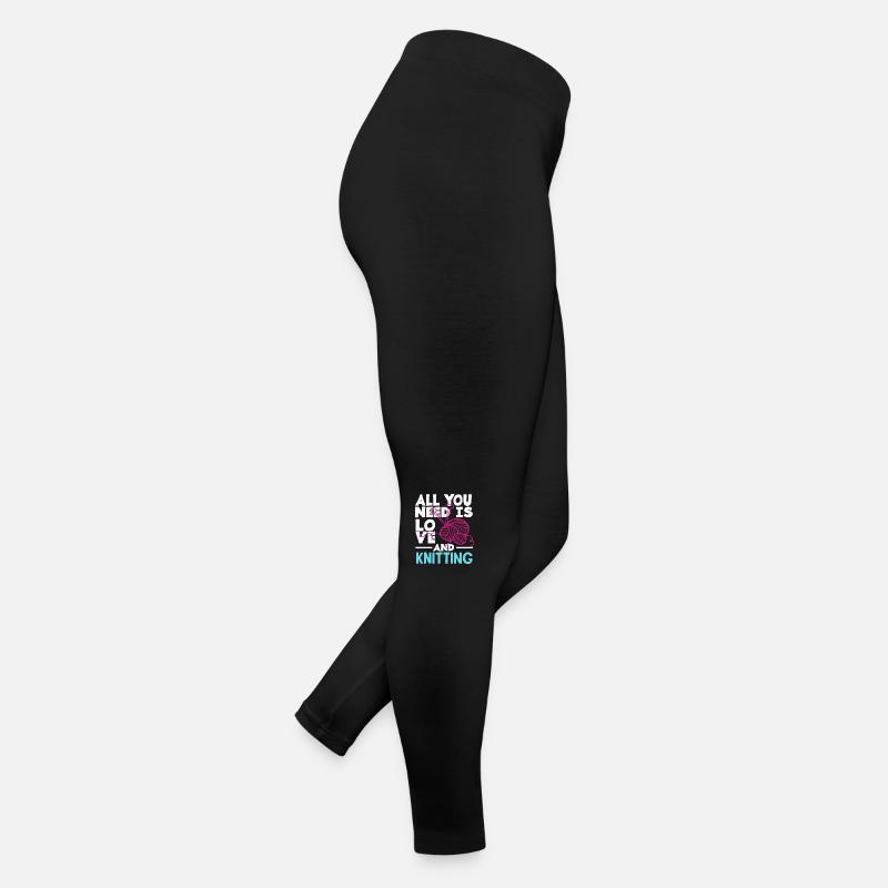 Alles Was Du Brauchst Ist Liebe Und Stricken Frauen Jersey Leggings