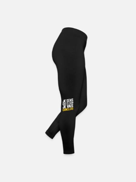 Je sens que ce soir je vais conclure - Legging en jersey Femme - noir - Droite