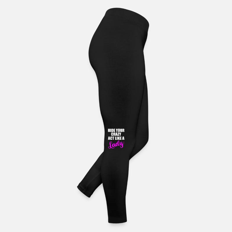 Cachez votre citation de dame folle Legging en jersey Femme