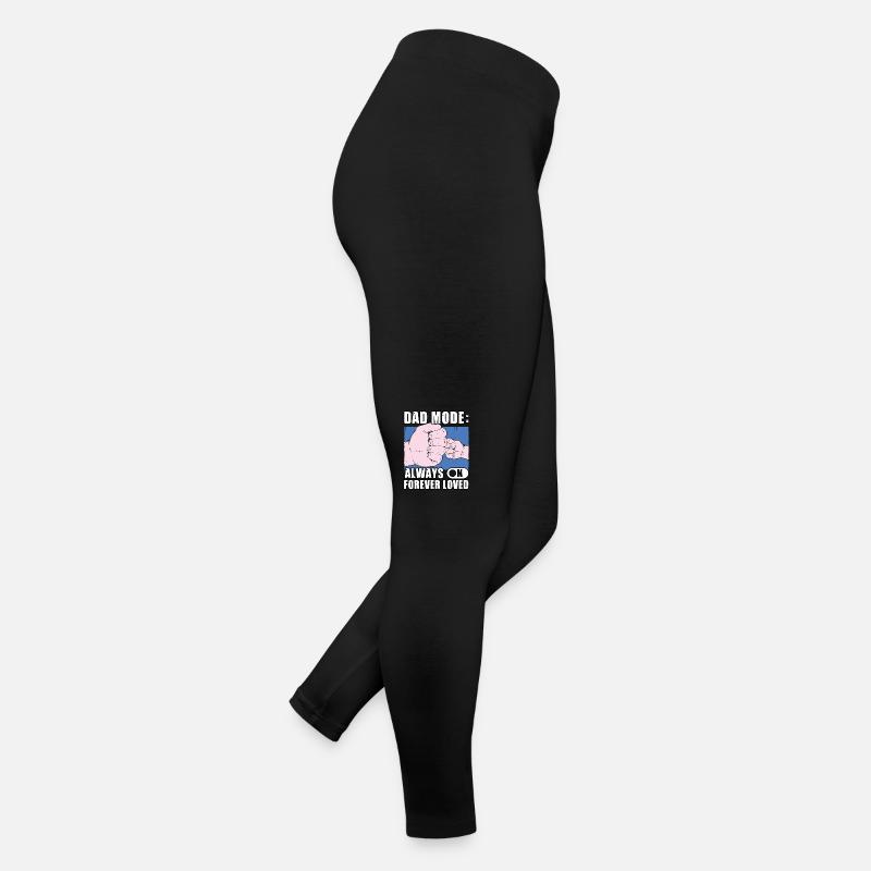 Dad Mode always on forever Loved Women’s Jersey Leggings