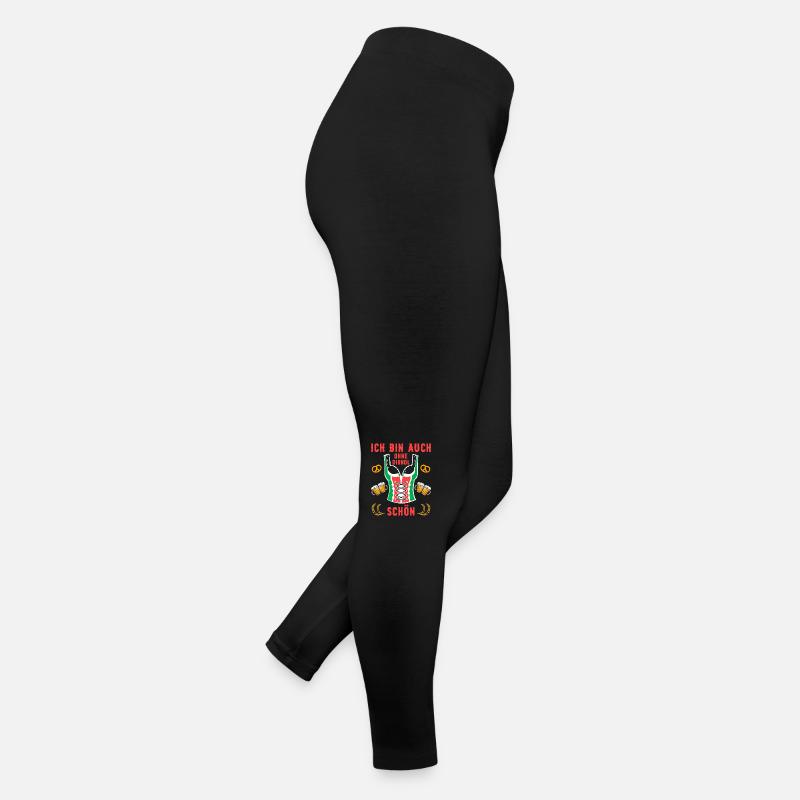 Ich bin auch ohne Dirndl schön Bier Fest Sprüche Frauen Jersey Leggings