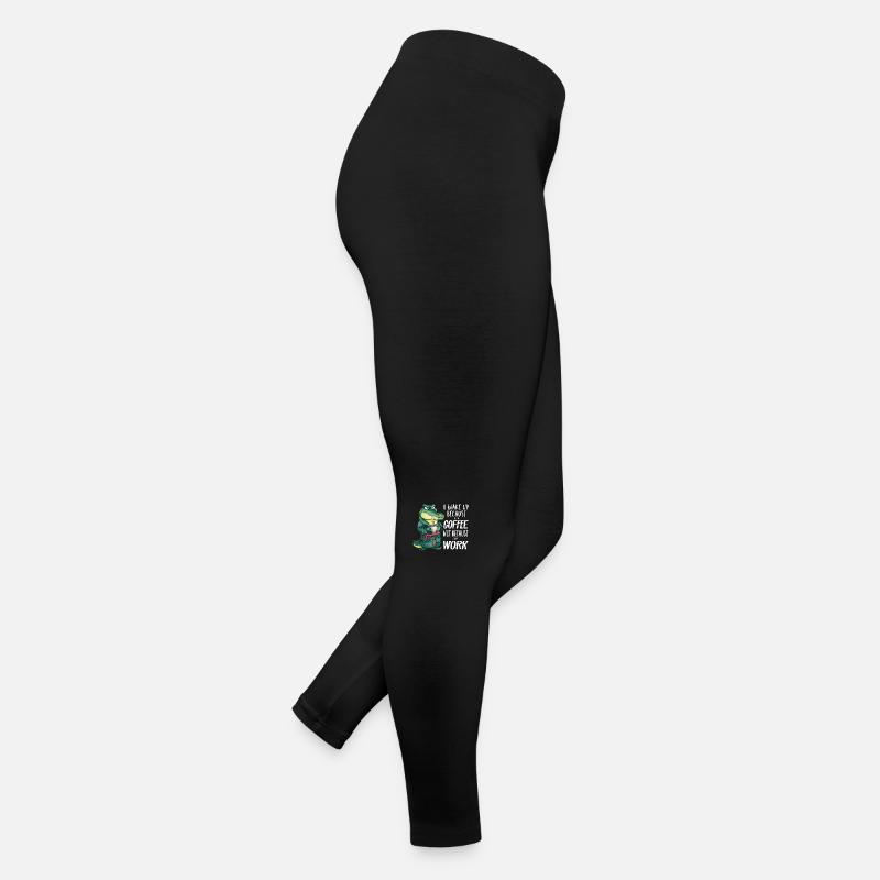 Je me lève pour prendre un café, pas pour travailler Legging en jersey Femme