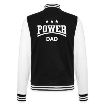 Power Dad (Daddy / Papa / Father’s Day / White) - College Sweat Jacket - black/white - Back - Marisol (170cm)