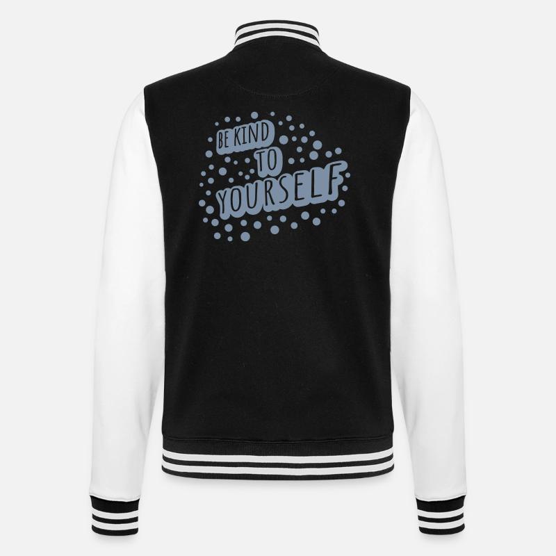 be kind to yourself - College Sweat Jacket - black/white