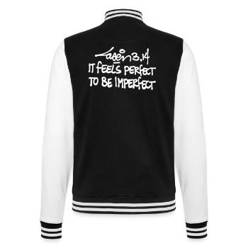 Laser 3.14: It Feels Perfect To Be Imperfect - College Sweat Jacket - black/white - Back - Marisol (170cm)
