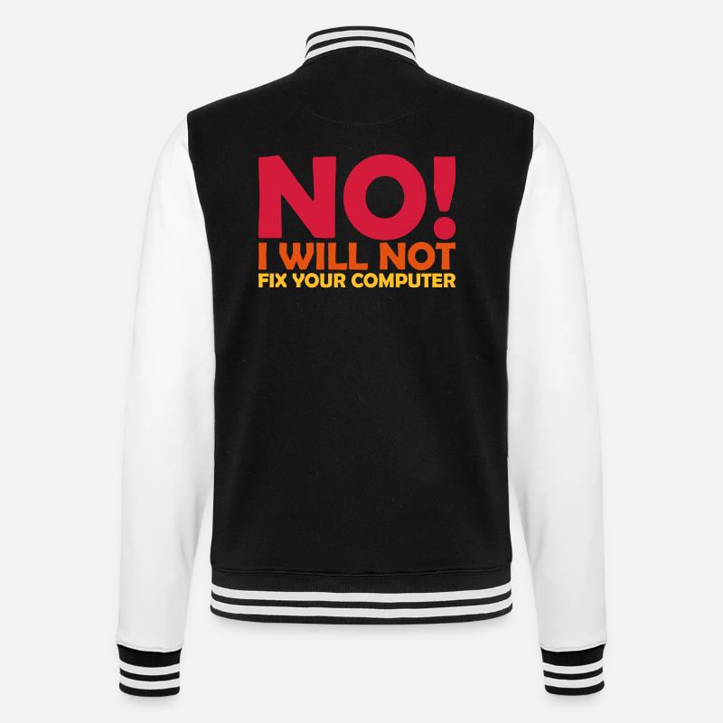 not fix your computer - College Sweat Jacket - black/white