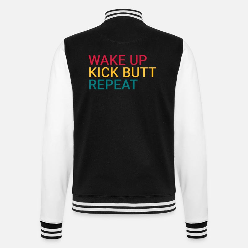 Wake up. Kick butt. Repeat - College Sweat Jacket - black/white
