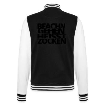 Beach go is called Zocken! - College Sweat Jacket - black/white - Back - Marisol (170cm)