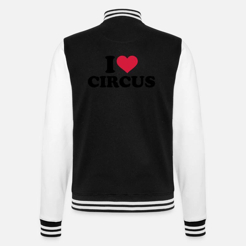 I love circus - College Sweat Jacket - black/white