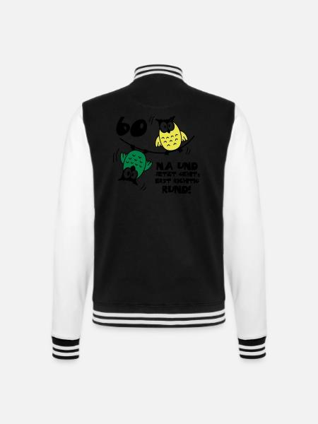 60. Geburtstag - Eulen - jetzt geht's rund - College-Sweatjacke - Schwarz/Weiß