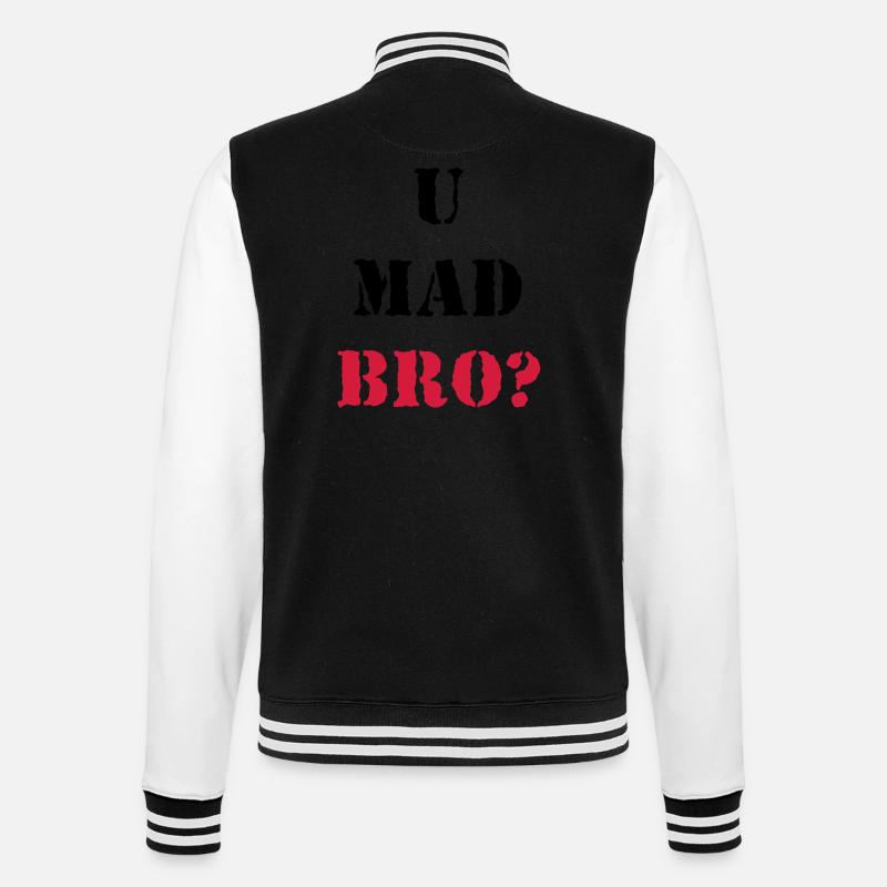 U mad Bro? - College Sweat Jacket - black/white