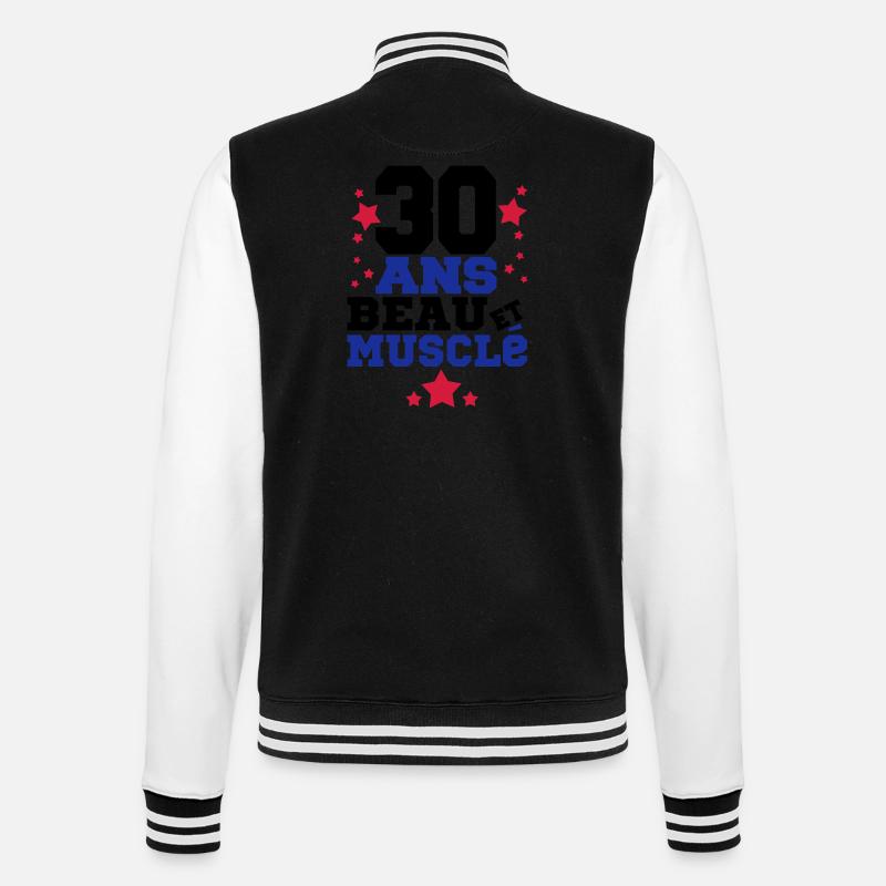 30 ANS BEAU ET MUSCLé,citations,message - Veste Teddy - noir/blanc