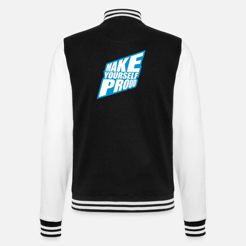 make yourself proud quote - College Sweat Jacket - black/white