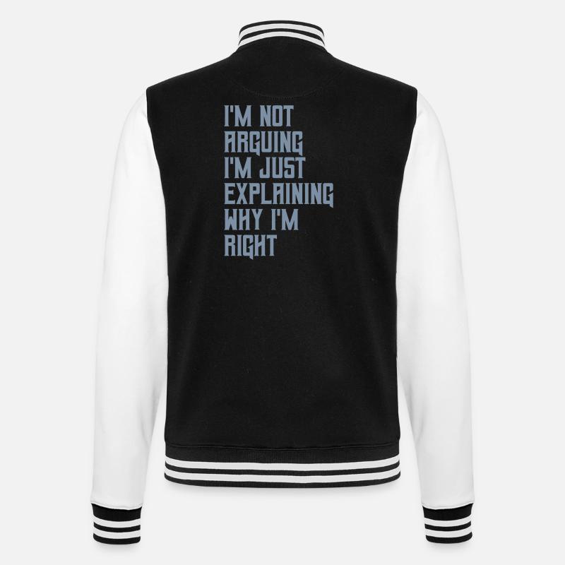 I m not arguing - College Sweat Jacket - black/white