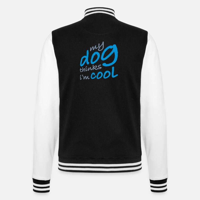 Dog thinks im cool - College-Sweatjacke - Schwarz/Weiß