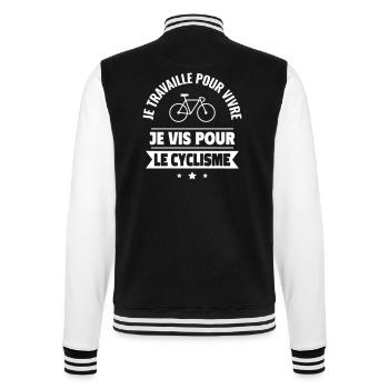Je travaille pour vivre, je vis pour le vélo - Veste Teddy - noir/blanc - Dos - Marisol (170cm)