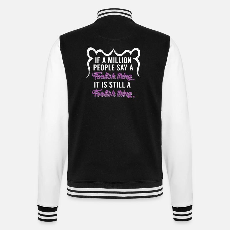 chose stupide dictons cool - Veste Teddy - noir/blanc
