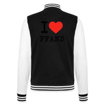 I love Pfand - das Shirt für jeden Pfandsammler! - College-Sweatjacke - Schwarz/Weiß - Hinten - Marisol (170cm)