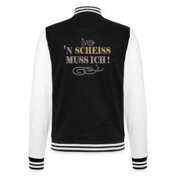 Einen Scheiss muss ich Lustiger Spruch Humor - College-Sweatjacke - Schwarz/Weiß - Hinten - Marisol (170cm)