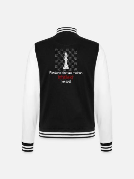 Schach - Fordere niemals meinen Intellekt heraus! - College-Sweatjacke - Schwarz/Weiß