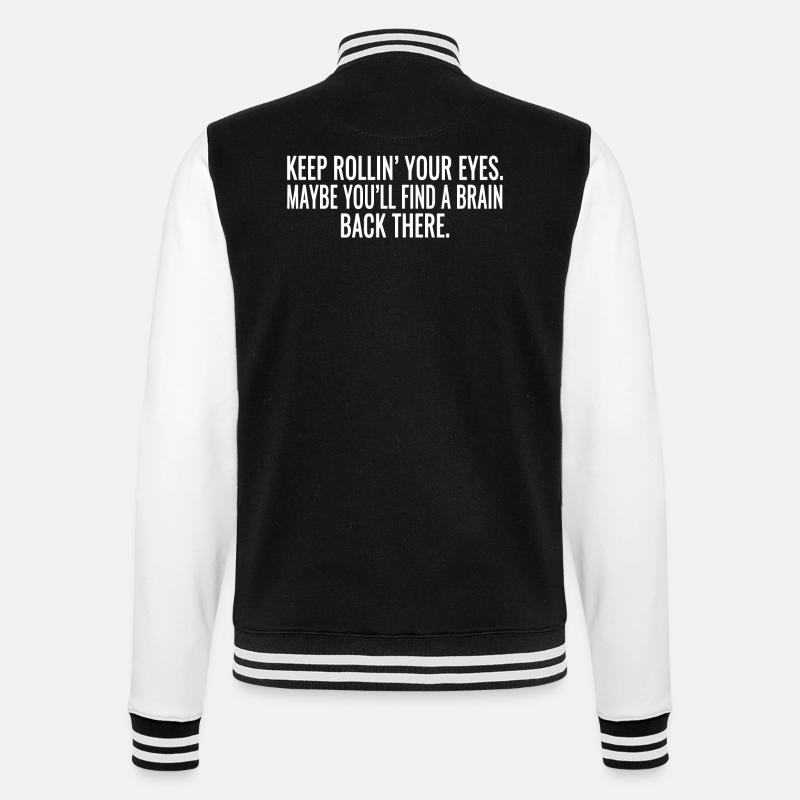 lustige Sprüche - College-Sweatjacke - Schwarz/Weiß