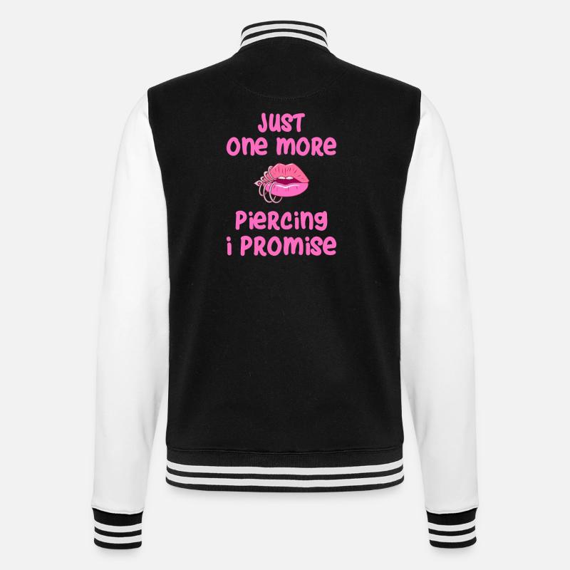 Just One More Piercing - College-Sweatjacke - Schwarz/Weiß