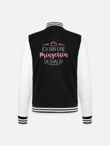 Ich bin eine Prinzessin - College-Sweatjacke - Schwarz/Weiß