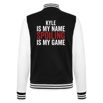 Kyle is My Name Spoiling ist mein Spiel - College-Sweatjacke - Schwarz/Weiß - Hinten - Marisol (170cm)