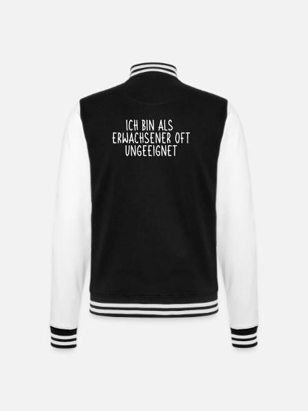 Ich bin als Erwachsener oft ungeeignet - College-Sweatjacke - Schwarz/Weiß