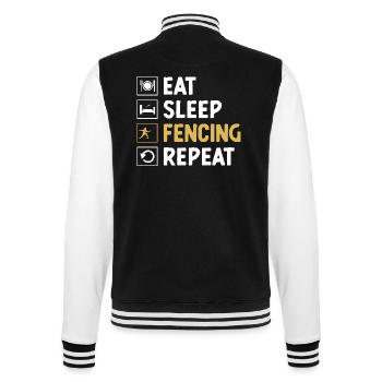 Eat Sleep Fencing Repeat Sword Epee Fencer - College Sweat Jacket - black/white - Back - Marisol (170cm)