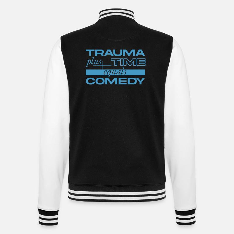 Trauma + Zeit = Comedy - College-Sweatjacke - Schwarz/Weiß