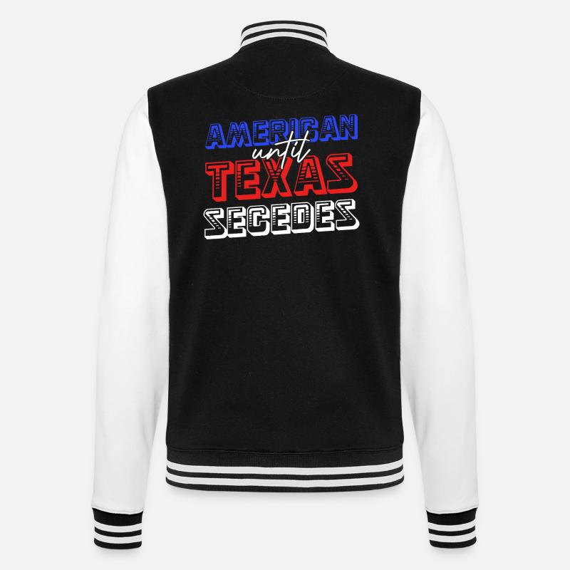 American Until Texas Secedes - College Sweat Jacket - black/white