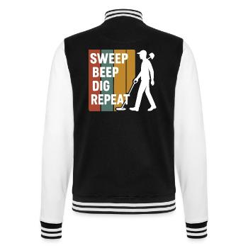 Sweep Beep Dig Repeat Metal Detecting Fun - College Sweat Jacket - black/white - Back - Marisol (170cm)
